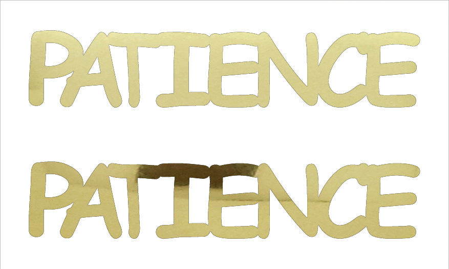 Custom-Buzz Word - PATIENCE Gold