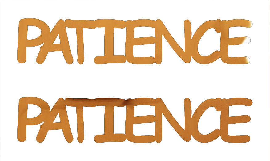 Custom-Buzz Word - PATIENCE Orange