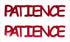 Custom-Buzz Word - PATIENCE Red