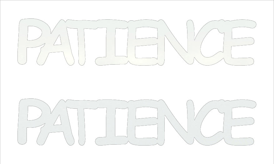 Custom-Buzz Word - PATIENCE White