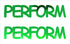 Custom-Buzz Word - PERFORM Green