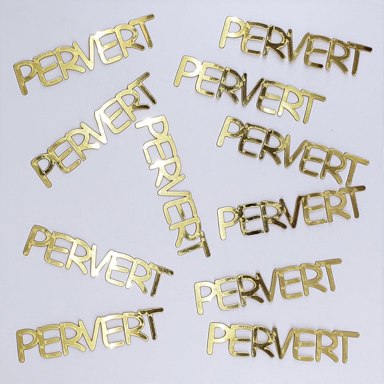 Custom-Buzz Word - PERVERT Gold