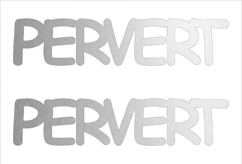 Custom-Buzz Word - PERVERT Silver