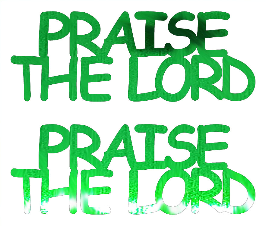 Custom-Buzz Word - PRAISE THE LORD Green