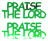 Custom-Buzz Word - PRAISE THE LORD Green