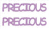 Custom-Buzz Word - PRECIOUS Pink