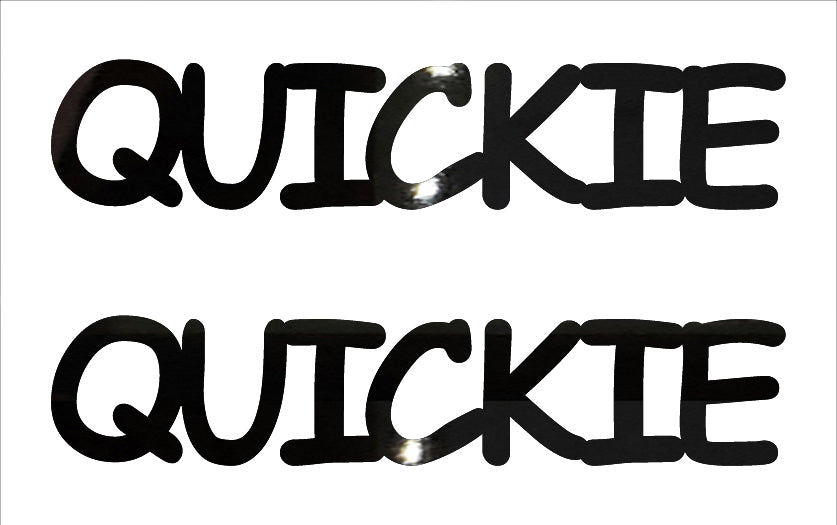 Custom-Buzz Word - QUICKIE Black