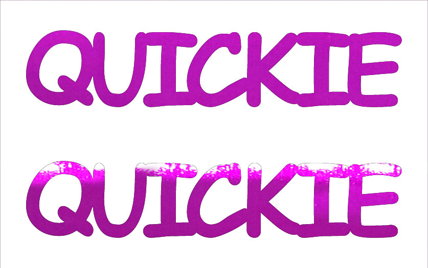 Custom-Buzz Word - QUICKIE Fuchsia