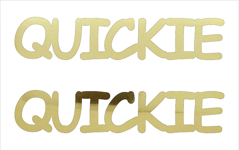 Custom-Buzz Word - QUICKIE Gold