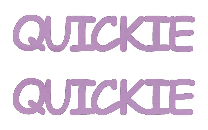 Custom-Buzz Word - QUICKIE Pink