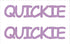 Custom-Buzz Word - QUICKIE Pink