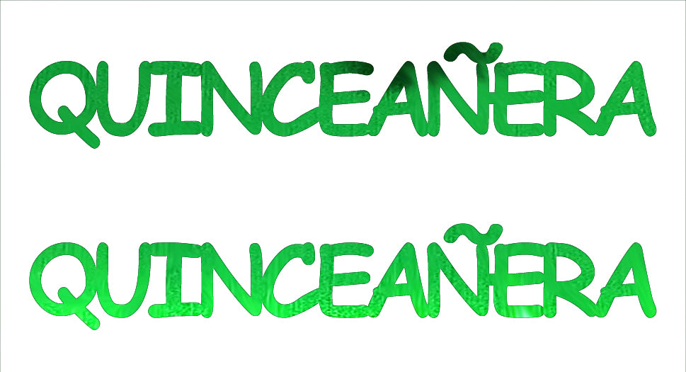 Custom-Buzz Word - QUINCEANERA Green