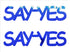 Custom-Buzz Word - SAY YES Blue Royal