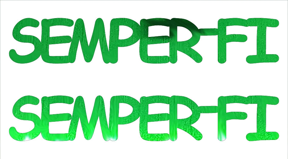 Custom-Buzz Word - SEMPER FI Green