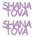 Custom-Buzz Word - SHANA TOVA Pink