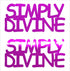 Custom-Buzz Word - SIMPLY DIVINE Fuchsia