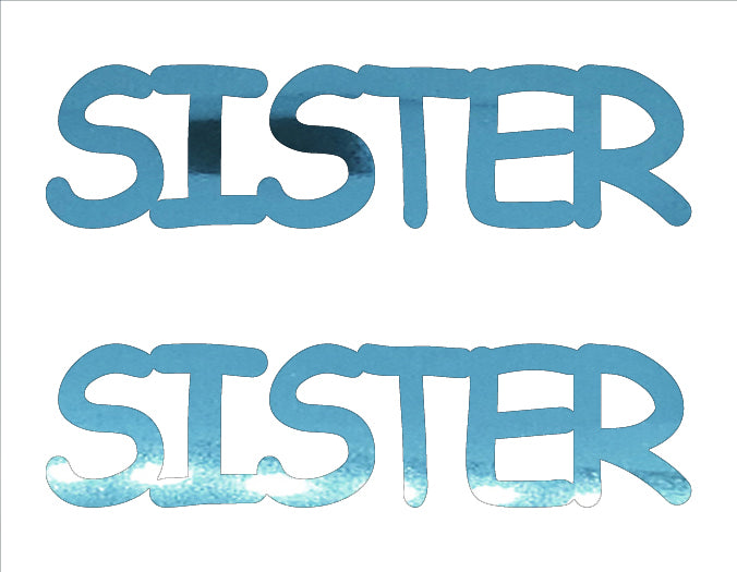 Custom-Buzz Word - SISTER Blue Sky