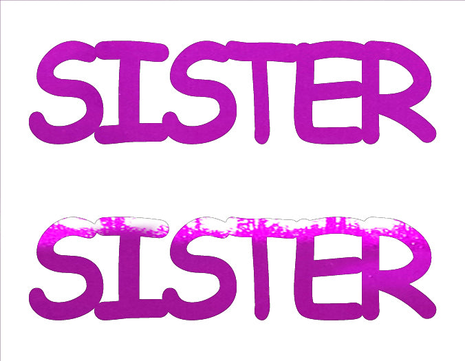 Custom-Buzz Word - SISTER Fuchsia