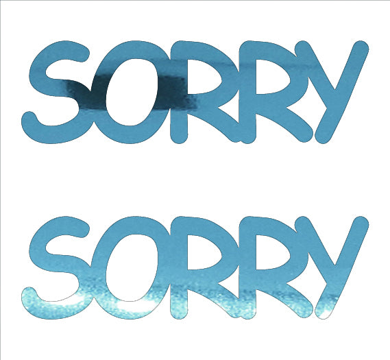 Custom-Buzz Word - SORRY Blue Sky