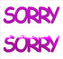 Custom-Buzz Word - SORRY Fuchsia