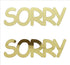 Custom-Buzz Word - SORRY Gold