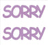 Custom-Buzz Word - SORRY Pink