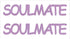 Custom-Buzz Word - SOULMATE Pink