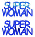 Custom-Buzz Word - SUPER WOMAN Blue Royal