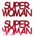 Custom-Buzz Word - SUPER WOMAN Red