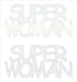 Custom-Buzz Word - SUPER WOMAN White