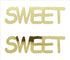 Custom-Buzz Word - SWEET Gold