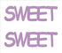 Custom-Buzz Word - SWEET Pink