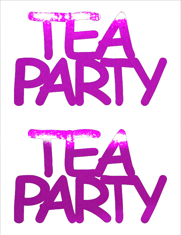 Custom-Buzz Word - TEA PARTY Fuchsia