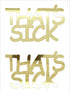 Custom-Buzz Word - THAT'S SICK Gold