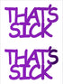 Custom-Buzz Word - THAT'S SICK Purple