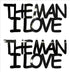 Custom-Buzz Word - THE MAN I LOVE Black