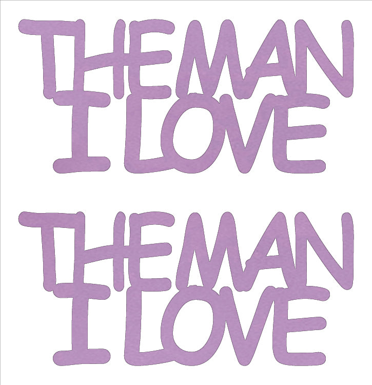 Custom-Buzz Word - THE MAN I LOVE Pink