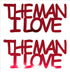 Custom-Buzz Word - THE MAN I LOVE Red