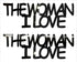 Custom-Buzz Word - THE WOMAN I LOVE Black