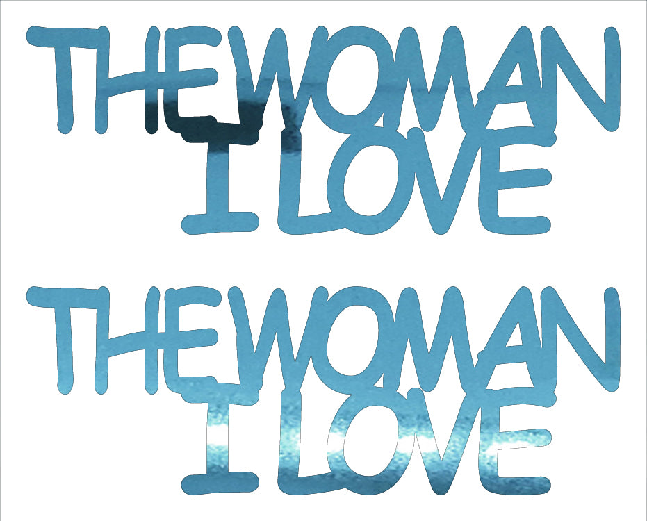 Custom-Buzz Word - THE WOMAN I LOVE Blue Sky