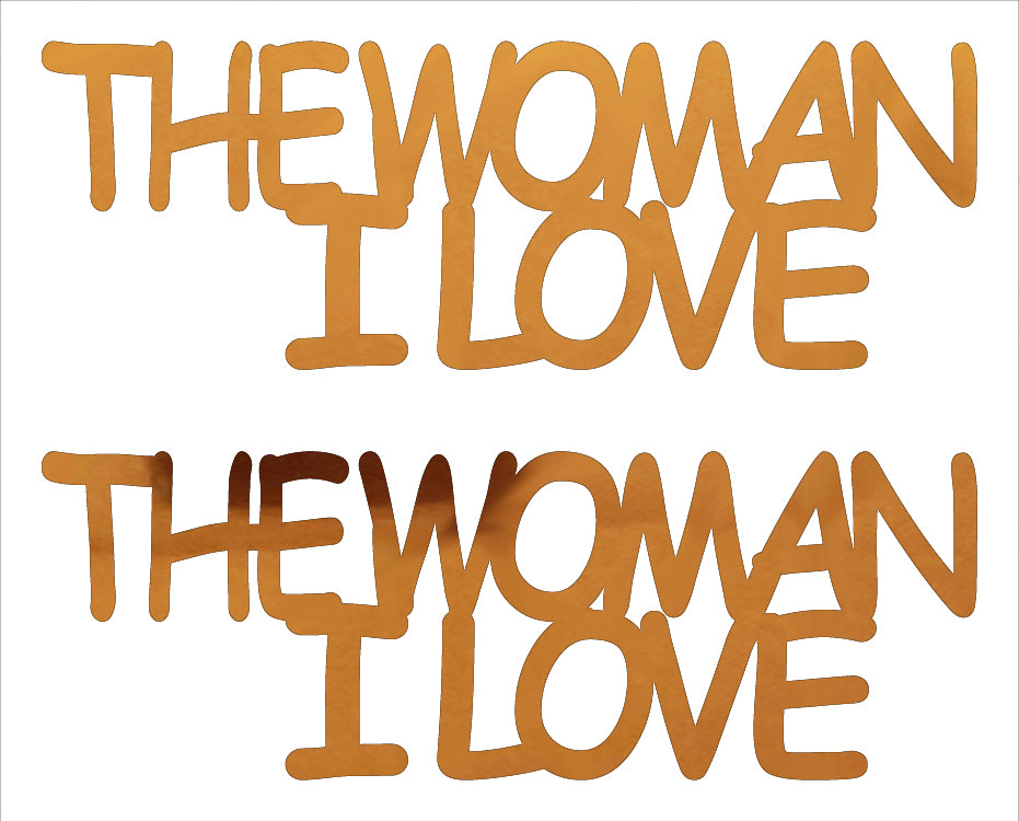 Custom-Buzz Word - THE WOMAN I LOVE Orange