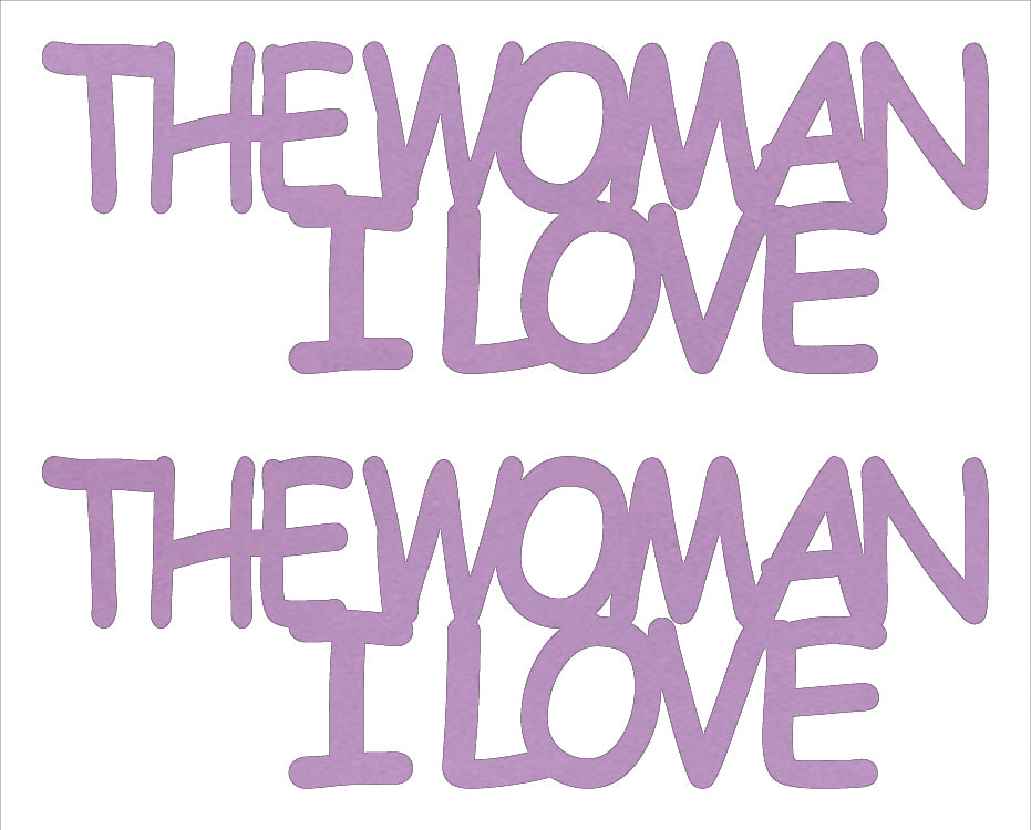 Custom-Buzz Word - THE WOMAN I LOVE Pink