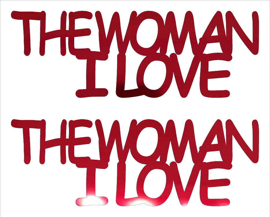 Custom-Buzz Word - THE WOMAN I LOVE Red