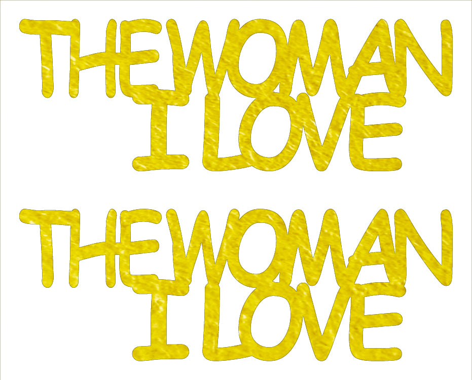 Custom-Buzz Word - THE WOMAN I LOVE Yellow Paper