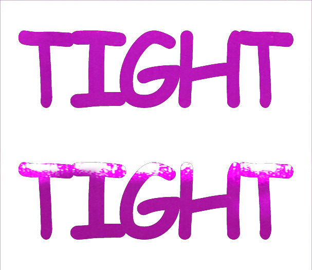 Custom-Buzz Word - TIGHT Fuchsia