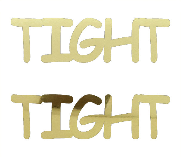 Custom-Buzz Word - TIGHT Gold