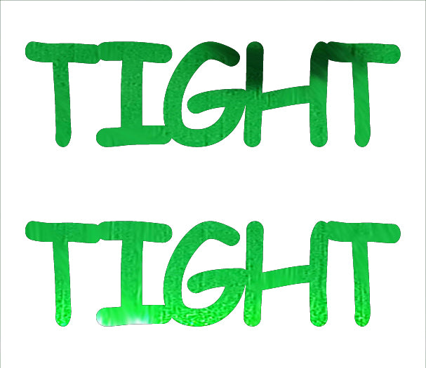 Custom-Buzz Word - TIGHT Green