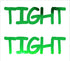 Custom-Buzz Word - TIGHT Green