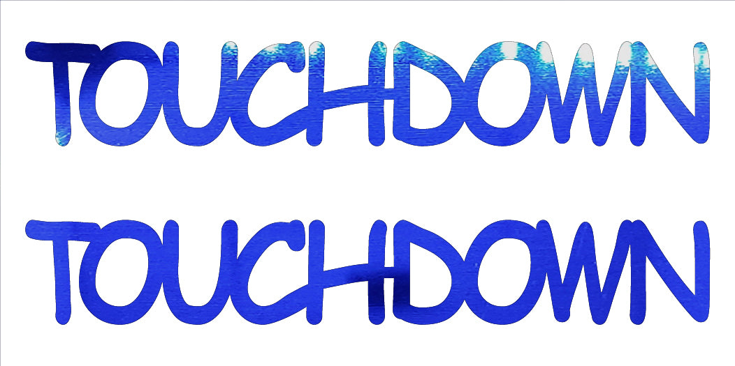 Custom-Buzz Word - TOUCH DOWN Blue Royal