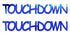 Custom-Buzz Word - TOUCH DOWN Blue Royal